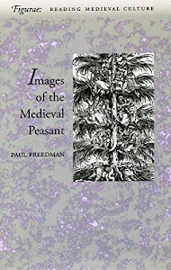 Images of the Medieval Peasant
