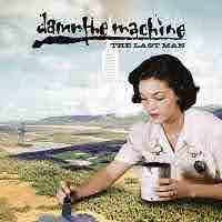 pochette DAMN THE MACHINE the last man, compilation 2022