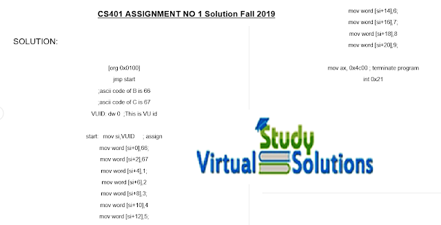 CS401 Assignment 1 Solution Sample Preview Fall 2019