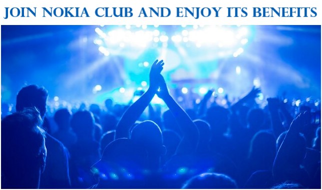 Join Nokia Club and Enjoy Its Benefits