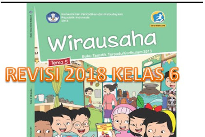 RPP Kelas 6 Semester 1 K13 Revisi 2018 Tema 5 Wirausaha