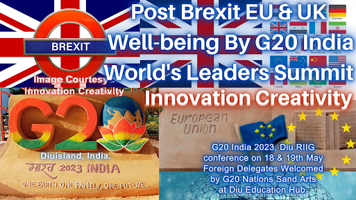 Post Brexit EU & UK Well-being By G20 India World's Leaders Summit