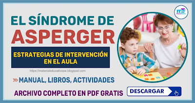 EL SÍNDROME DE ASPERGER Estrategias de intervención en el aula