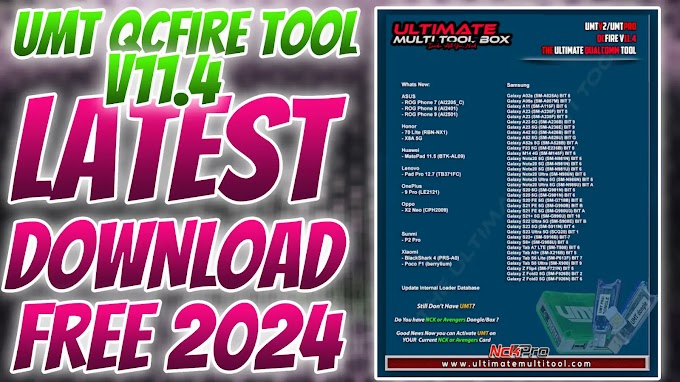 UMT QcFire Tool V11.4 Latest With Free Login