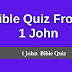 Bible Quiz on 1 John (Multiple Choice Questions)