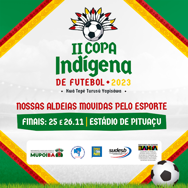 Jogos finais da Copa Indígena de Futebol acontecem no Estádio de Pituaçu neste sábado (25) e domingo (26)