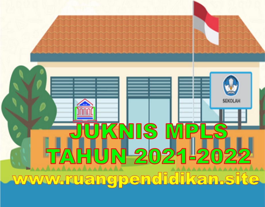 Juknis MPLS Tahun 2021-2022