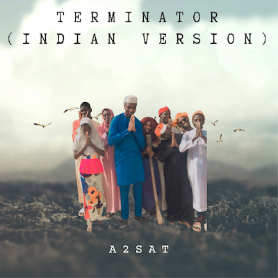 Music and Lyrics of Asake Terminator (Indian version) by A2sat - A2satsblog
