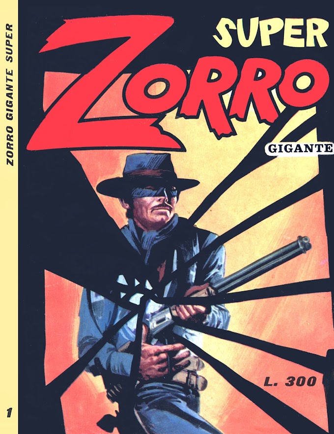 Zorro  gigante super 01 (Cerretti 1972-07) -LEITURA ONLINE DE QUADRINHOS EM ITALIANO