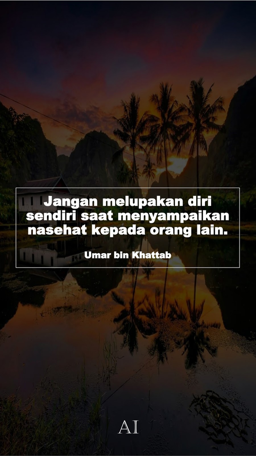 Wallpaper Kata Bijak Umar bin Khattab  (Jangan melupakan diri sendiri saat menyampaikan nasehat kepada orang lain.)