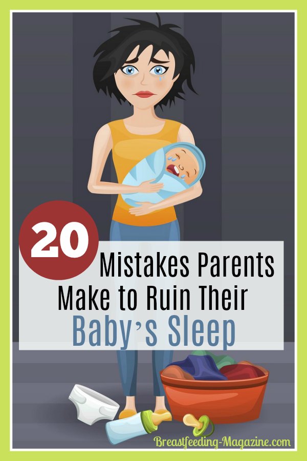 Top 20 Parenting Mistakes that Cause Baby Sleep Problems