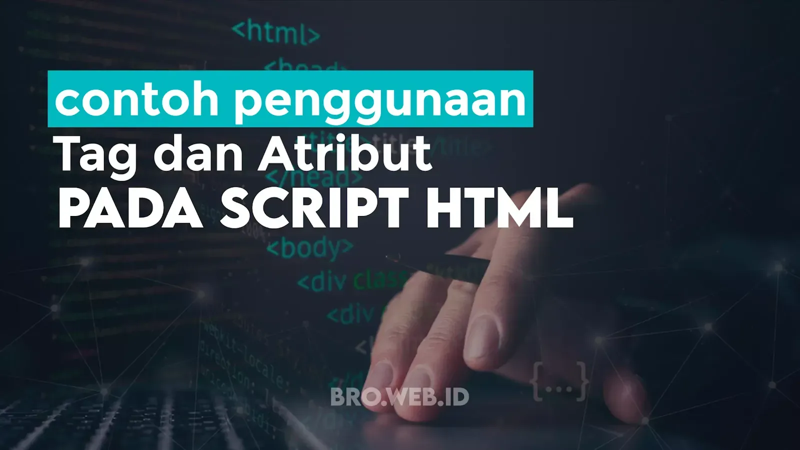 Contoh Penggunaan Tag pada Script HTML