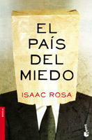 El país del miedo, Isaac Rosa