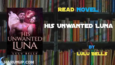 His Unwanted Luna Novel