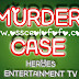 Story: MURDER CASE ( Episode 7 )- www.ossceolofofo.com