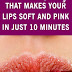Awesome Remedy That Makes Your Lips Soft and Pink in Just 10 Minutes