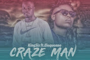 [MUSIK] Kingsix - Craze man ft Eloquenne 