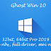 [Cách] Tải Ghost Win 10 cài sẵn full Driver + Soft 2021 32bit, 64bit nhẹ nhất
