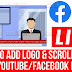HOW TO ADD LOGO & SCROLL TEXT TO FACEBOOK  / YOUTUBE LIVE  ON PC (OBS Studio)