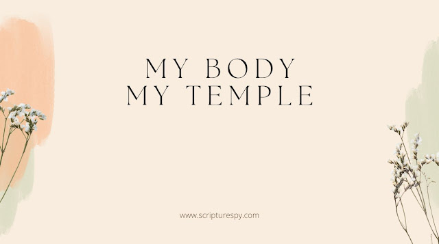 My Body, My Temple