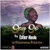 AUDIO::: SAY SO- ESTHER OLUSOLA (Prod. Oluwadrumma)