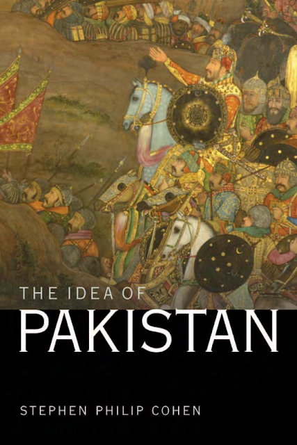 The Idea of Pakistan by Stephen Philip Cohen