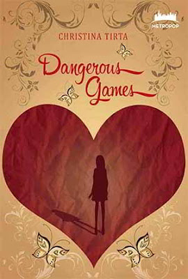  Dangerous Game by Christina Tirta