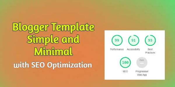 Simple & Minimalist Blogger Template for Fast Loading and Good SEO - 2021