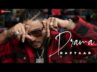 Drama - Raftaar Mp3 free song Download 