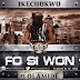 [Music] Ikechukwu Ft. Olamide – Fo Si Won
