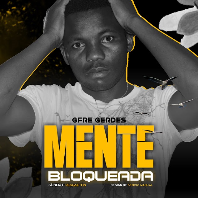 DOWNLOAD MP3 : Gfre Gerdes - Mente Bloqueiada 