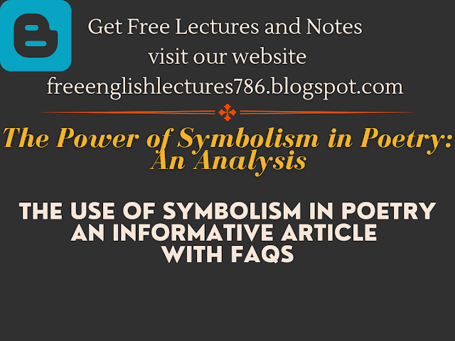 The Power of Symbolism in Poetry: An Analysis