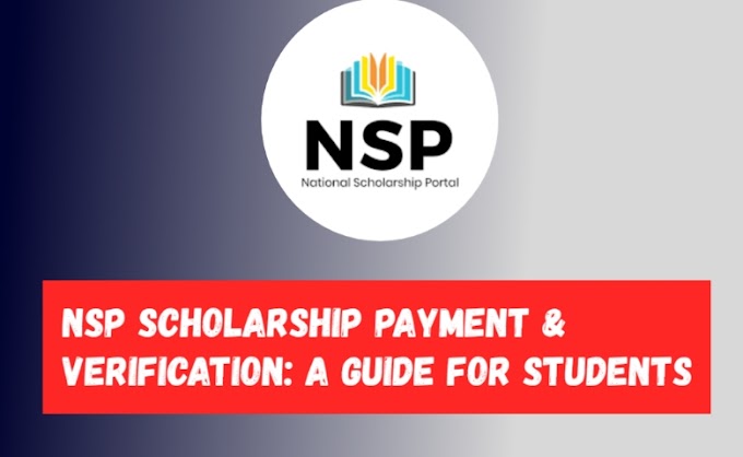 NSP Scholarship Payment & Verification: A Guide for Students