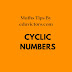 Maths Tip: What are cyclic numbers?