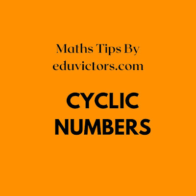 Maths Tip: What are cyclic numbers? #eduvictors