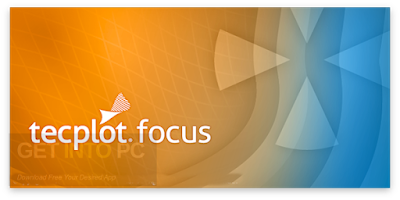 Tecplot Focus 2018 R1 2018.1.2.87862 + Crack (Latest Version) Download