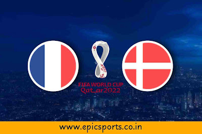 World Cup ~ France vs Denmark | Match Info, Preview & Lineup