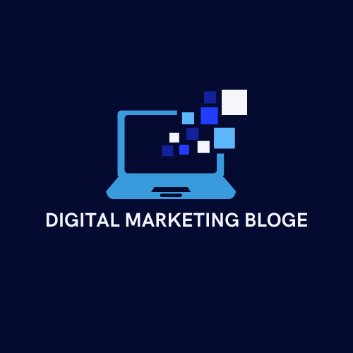 Title: Digital Marketing Bloge, A Comprehensive Guide to Digital Marketing