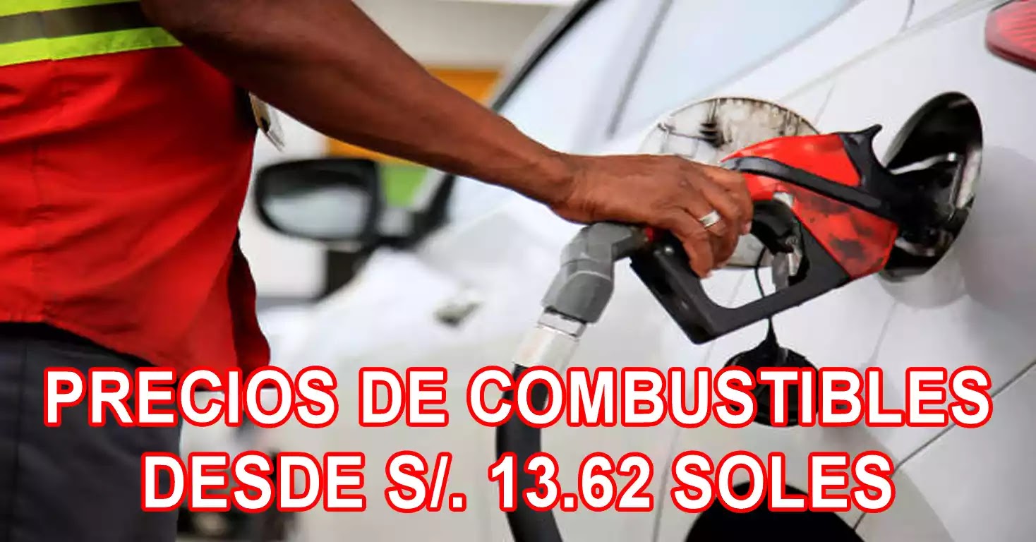 Precios de combustibles desde S/. 13,62 en principales grifos