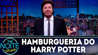 Vídeo: Monólogo do The Noite sobre a hamburgueria inspirada em 'Harry Potter' | Ordem da Fênix Brasileira