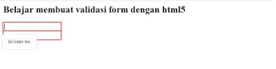 Membuat Form validasi dengan HTML5