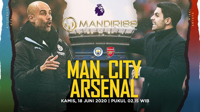 Prediksi Manchester City Vs Arsenal, Kamis 18 Juni 2020 Pukul 02.15 WIB @ Mola TV