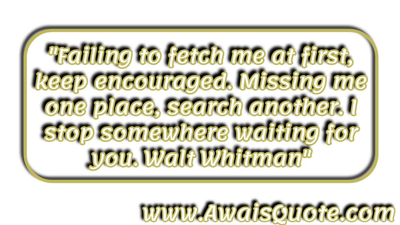 Walt Whitman Quotes Thoughts And Sayings