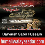 http://www.nohaypk.com/2015/10/darvaish-sabir-hussain-nohay-2016.html