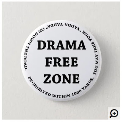 Drama Free Zone Button