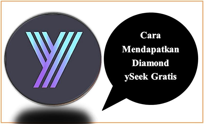 Cara Mendapatkan Diamond ySeek Gratis