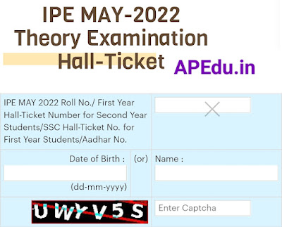 AP INTER 1ST YEAR & 2ND YEAR  IPE MAY-2022 Theory Examination Hall-Ticket DOWNLOAD