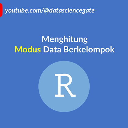 Cara Menghitung Modus Data Kelompok, Contoh Soal, Pembahasan, dan Praktiknya dengan R