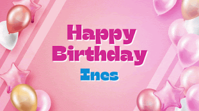 Happy Birthday Ines
