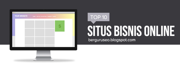 Situs Bisnis Online Gratis Terbaik & Terpercaya